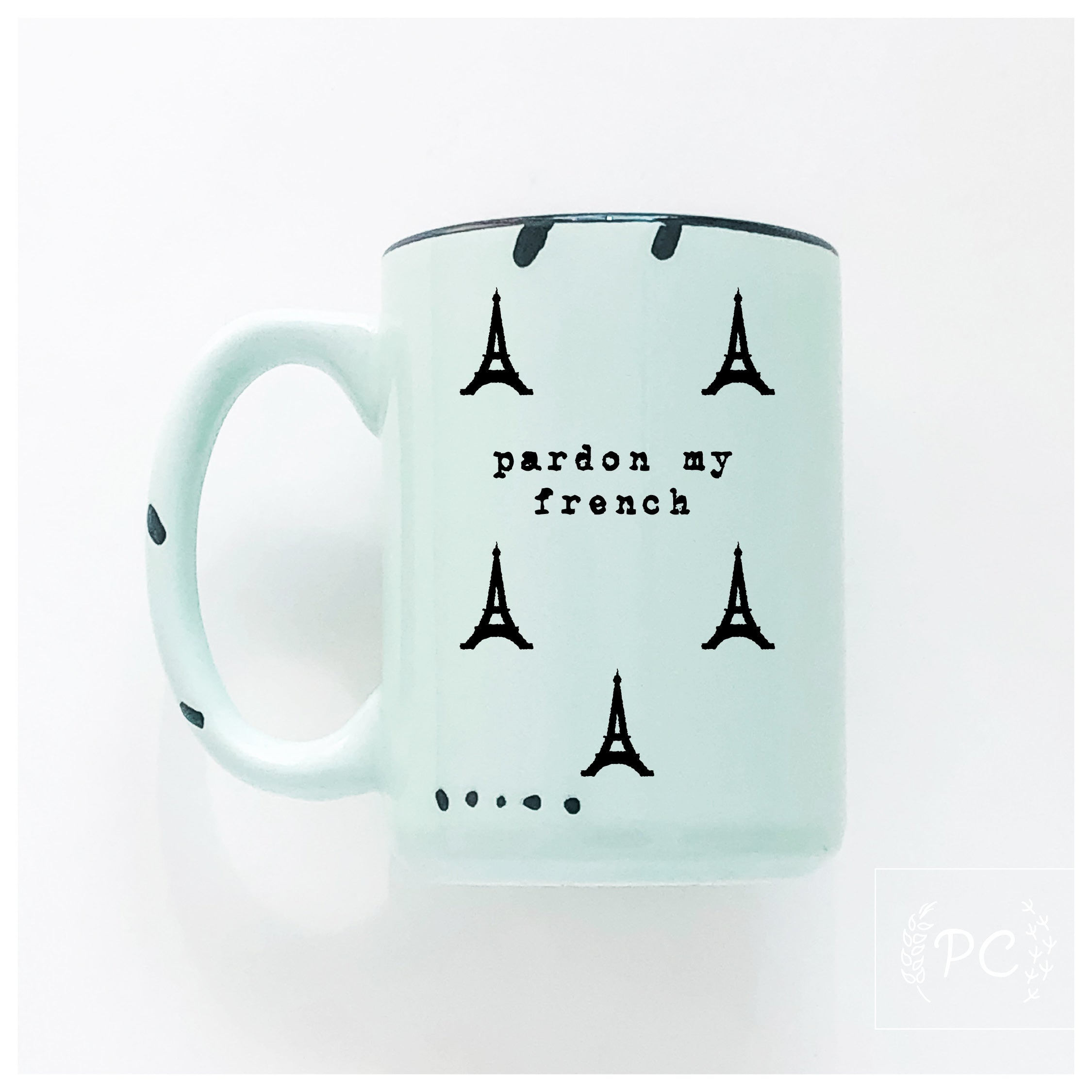 pardon my french | ceramic mug