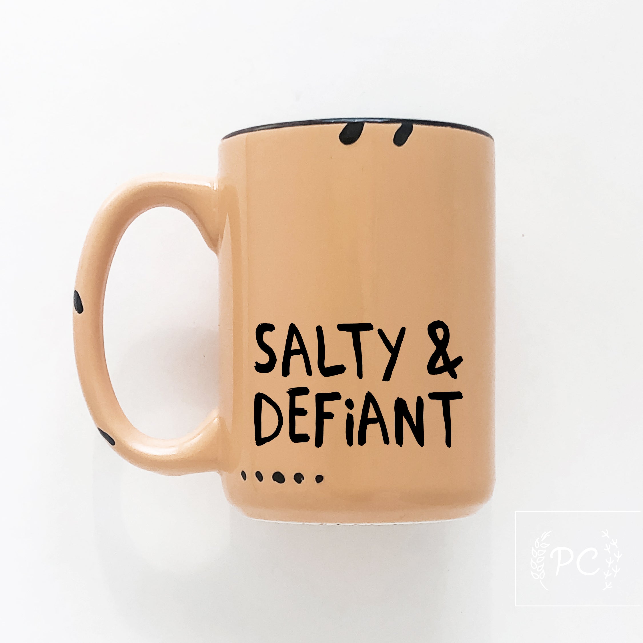 salty & defiant | ceramic mug