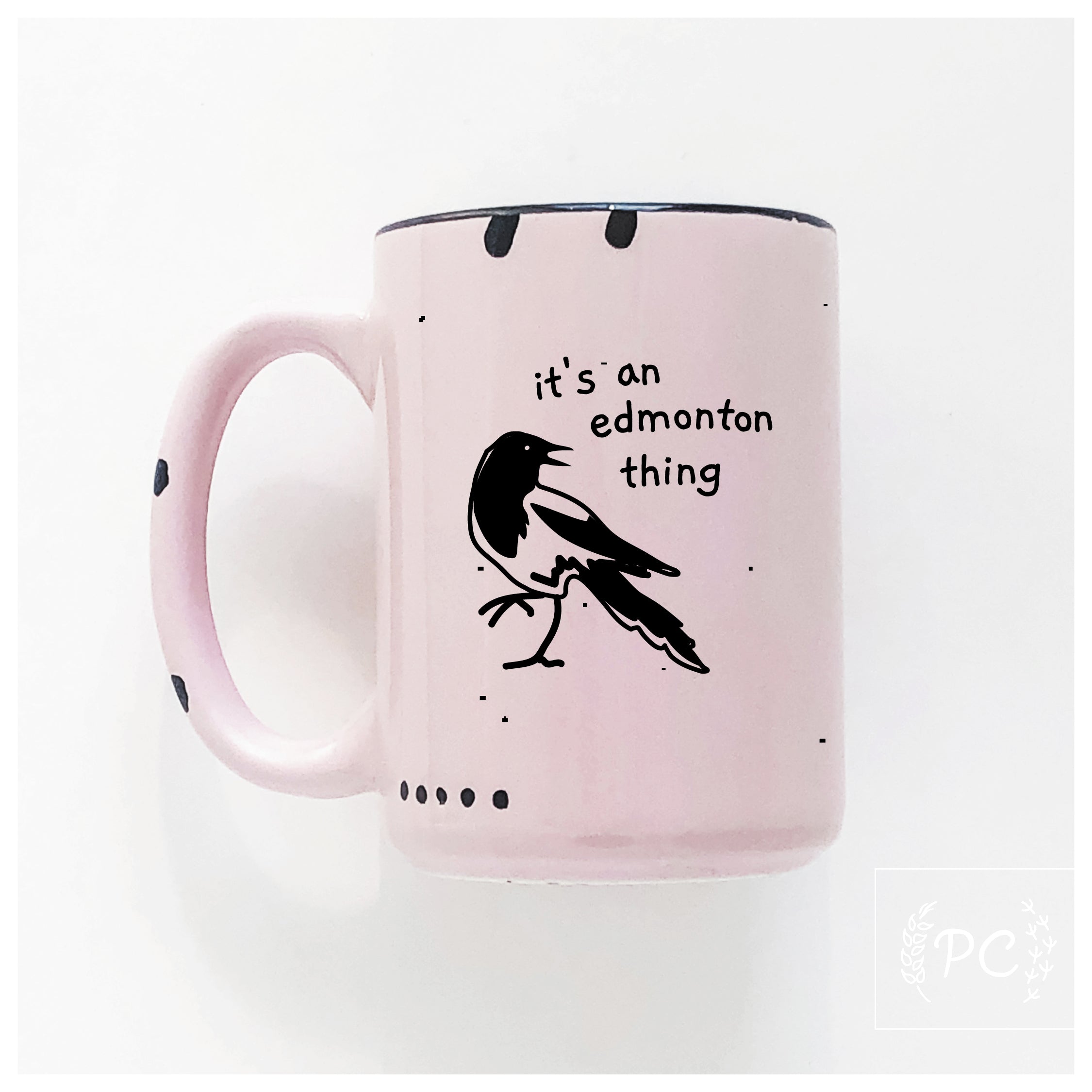 magpie it's an edmonton thing | ceramic mug