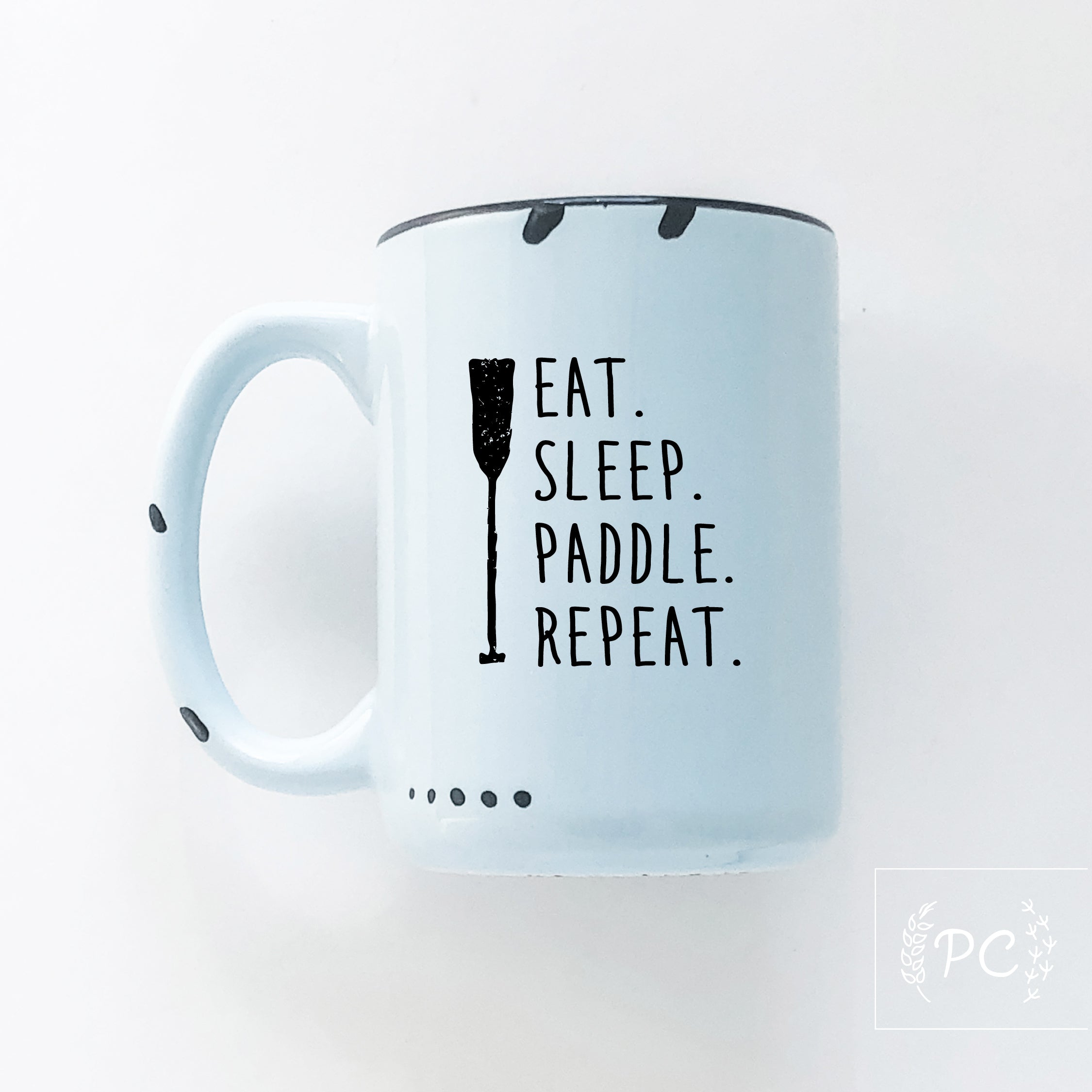 eat. sleep. paddle. repeat. | ceramic mug | lake life