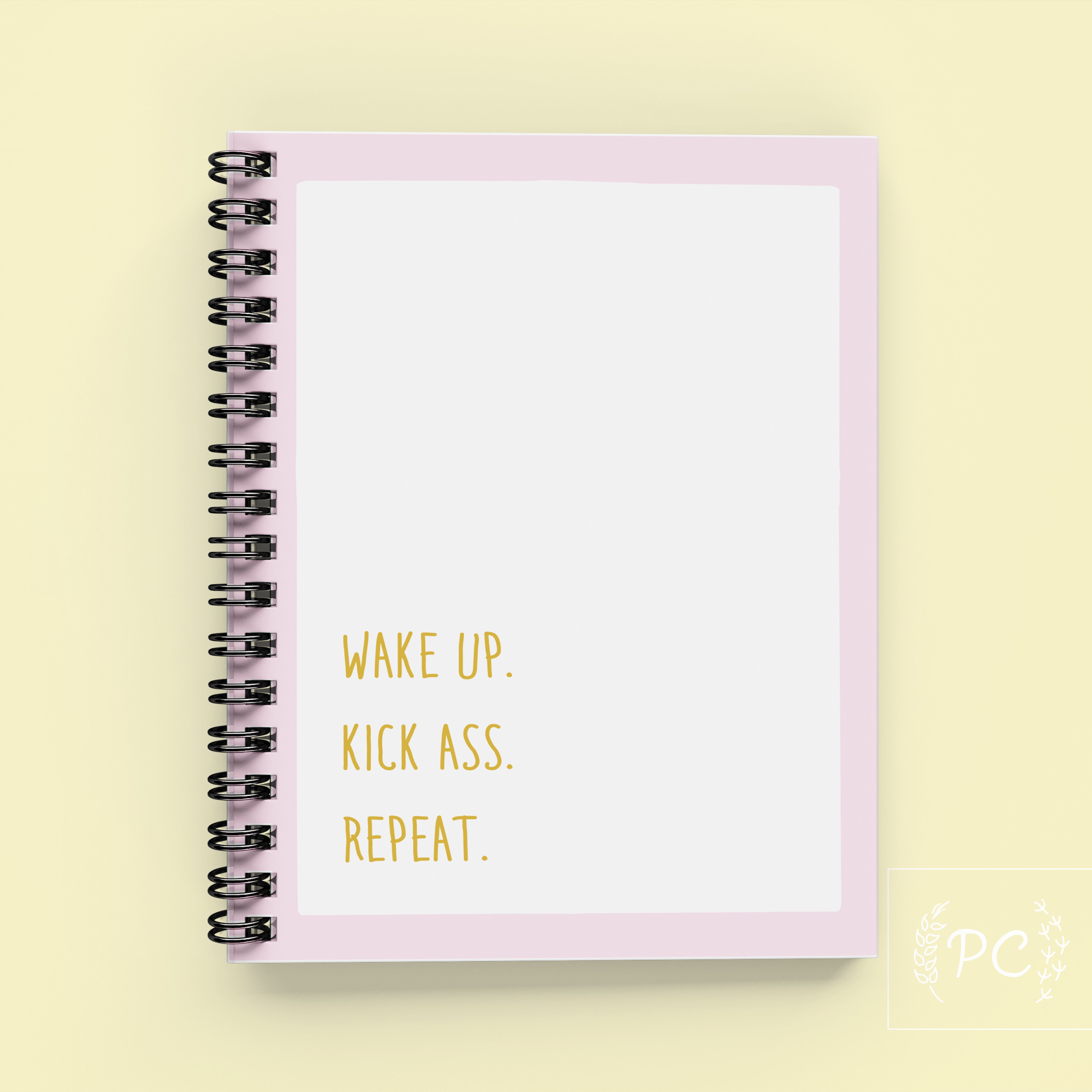wake up kick ass repeat | note book | sweary | motivational