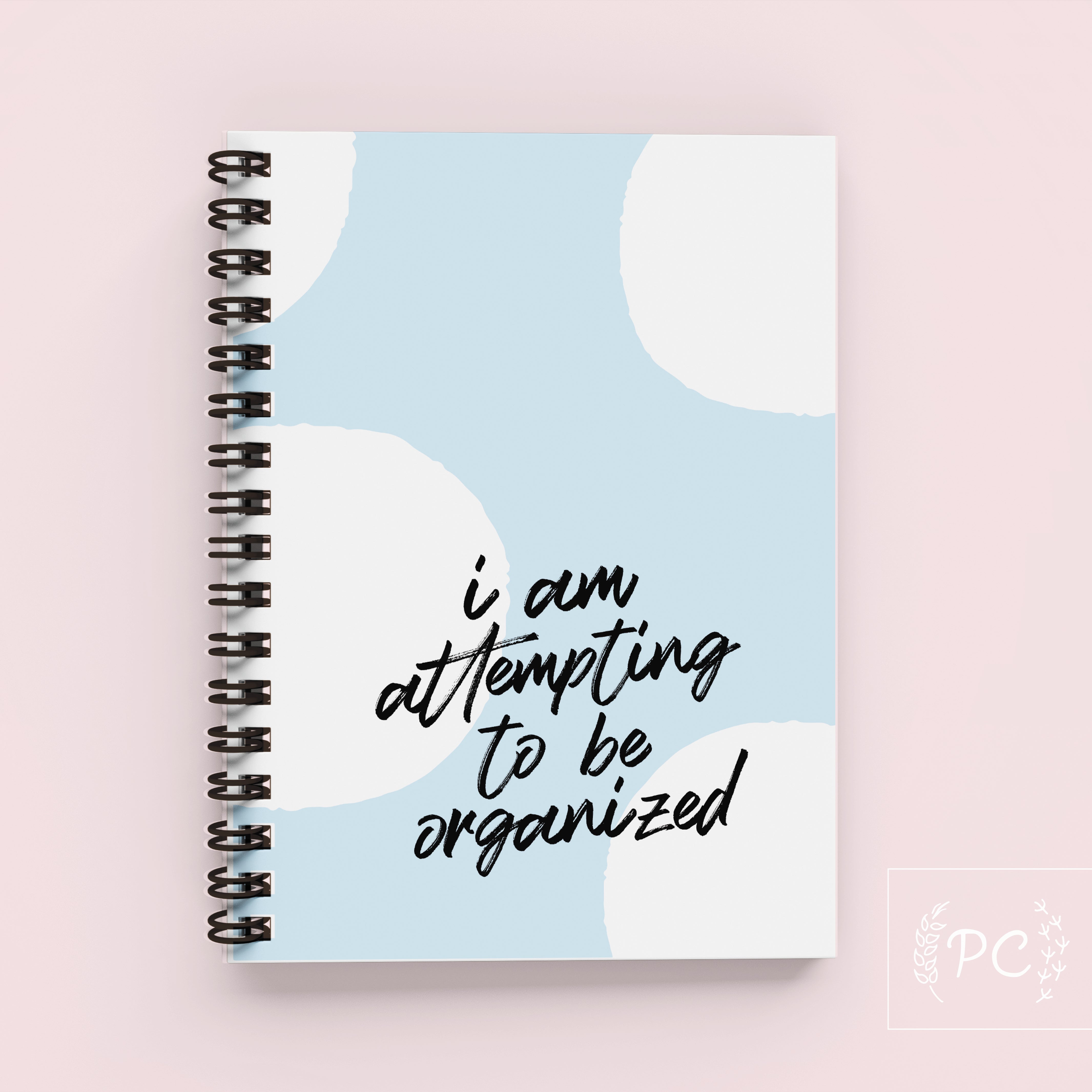 i am attempting to be organized | note book | funny